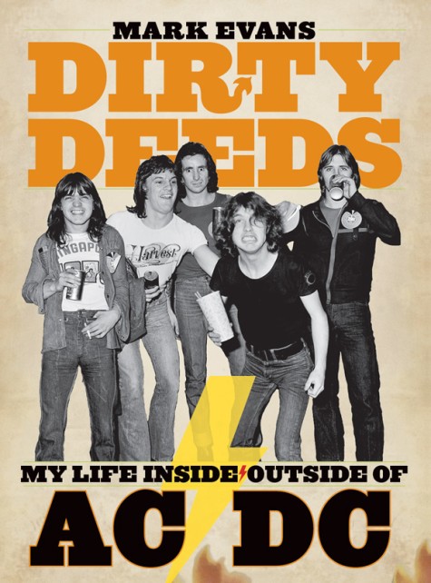 Dirty Words With Mark Evans: Former AC/DC bassist’s autobiography speaks on life inside the superstar act
