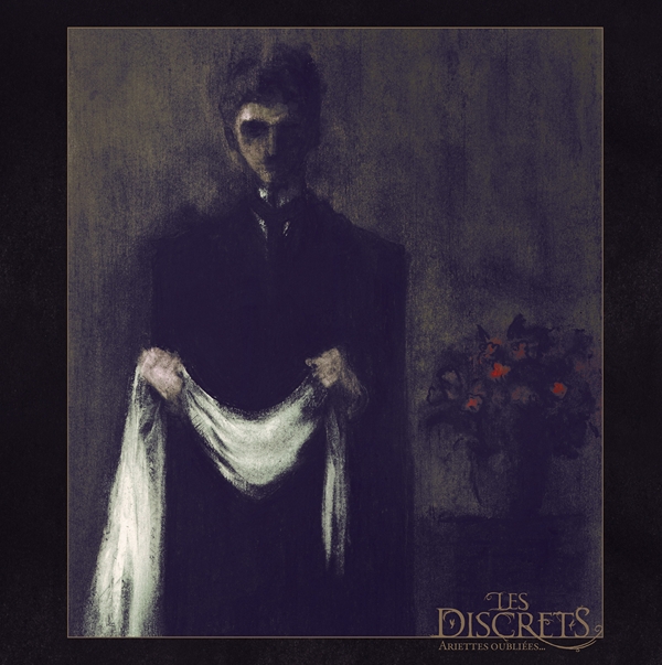 Les Discrets – Ariettes Oubliées…