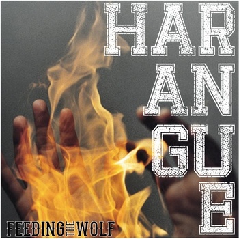 Harangue – Feeding The Wolf EP