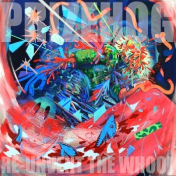 Prizehog – Re-Unvent the Whool