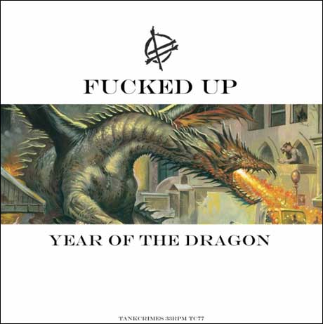 Fucked Up – Year of the Dragon