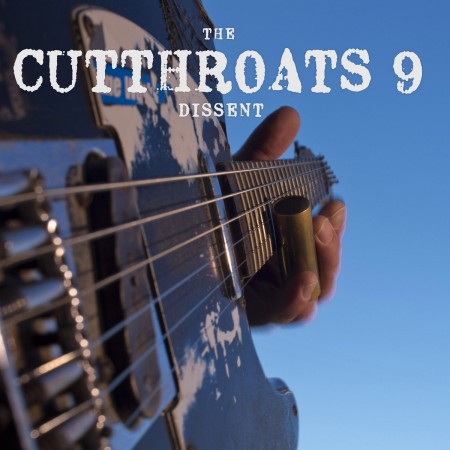 The Cutthroats 9 – Dissent