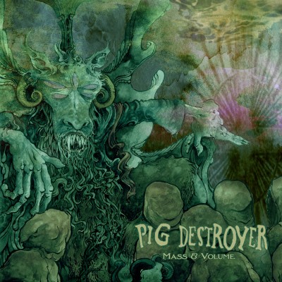 Pig Destroyer – Mass & Volume