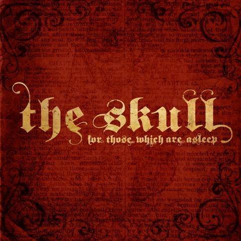 The Skull – For Those Which Are Asleep