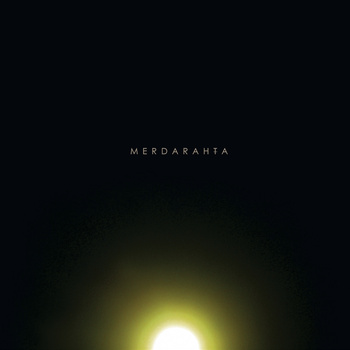 Merdarahta – As the Dark Clouds Swept Away We Could See the Sunset