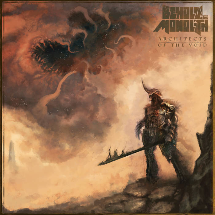 Behold! The Monolith – Architects of the Void