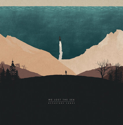 We Lost the Sea – Departure Songs