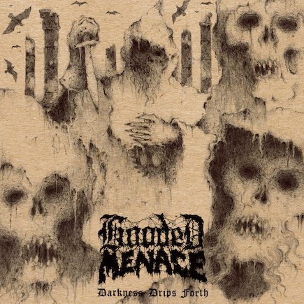 Hooded Menace – Darkness Drips Forth
