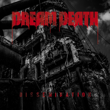 Dream Death – Dissemination