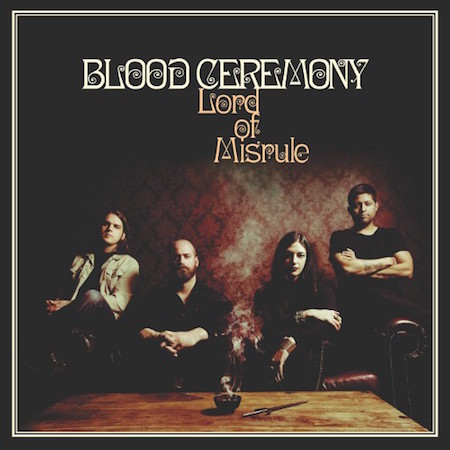 Blood Ceremony – Lord of Misrule