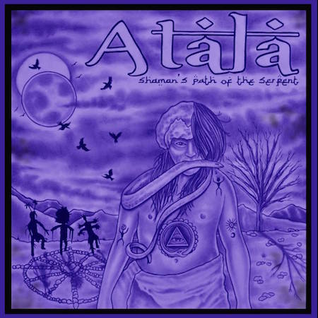 Atala – Shaman’s Path of the Serpent