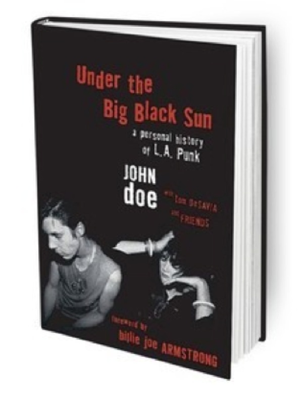 Under The Big Black Sun: A Personal History of L.A. Punk
