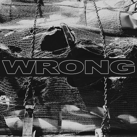 Wrong – self-titled