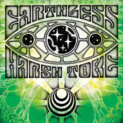 Earthless / Harsh Toke split