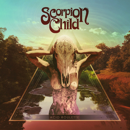 Scorpion Child – Acid Roulette