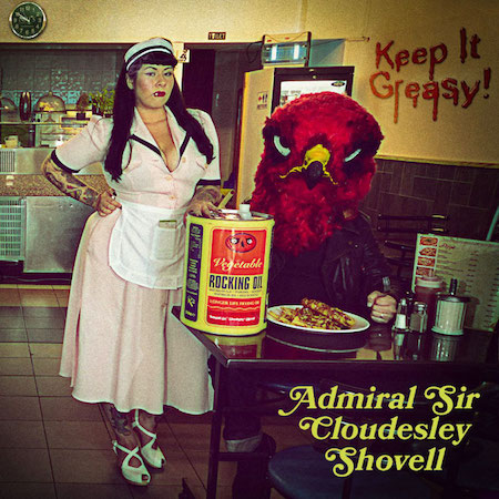Admiral Sir Cloudesley Shovel – Keep it Greasy