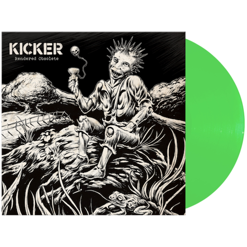 Kicker – Rendered Obsolete LP