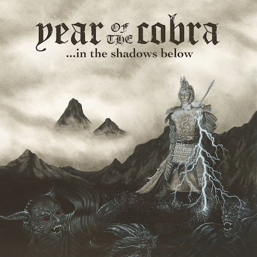 Year of the Cobra – …in the Shadows Below