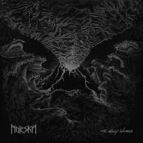 Norska – Too Many Winters