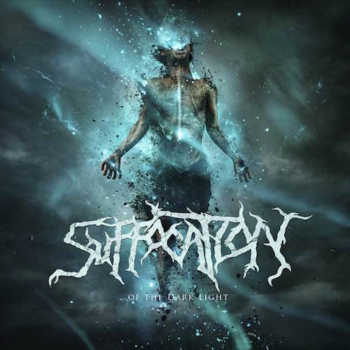 Suffocation – Of The Dark Light