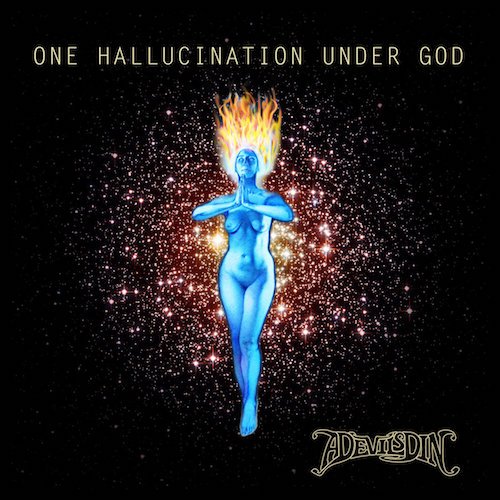 A Devil’s Din – One Hallucination Under God