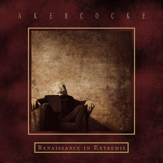 Akercocke – Renaissance In Extremis