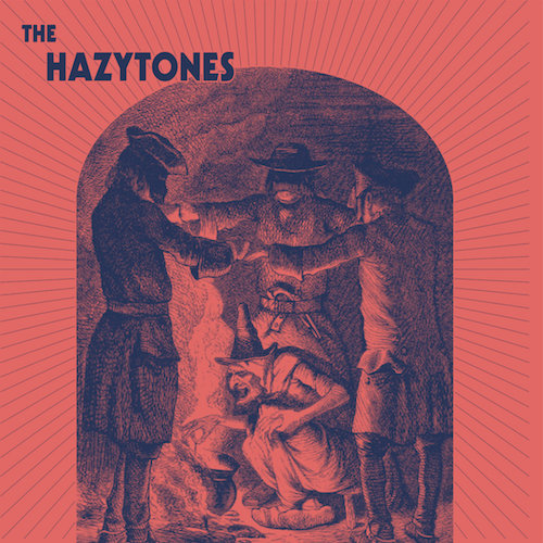 The Hazytones – self-titled