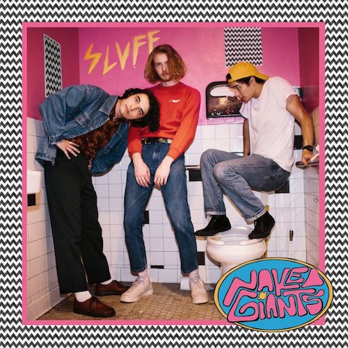 Naked Giants – Sluff LP