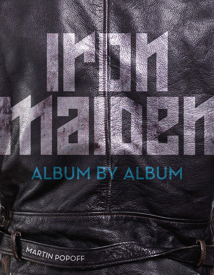 Iron Maiden: Album By Album by Martin Popoff