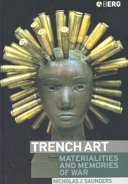 Trench Art by Nicholas J. Saunders