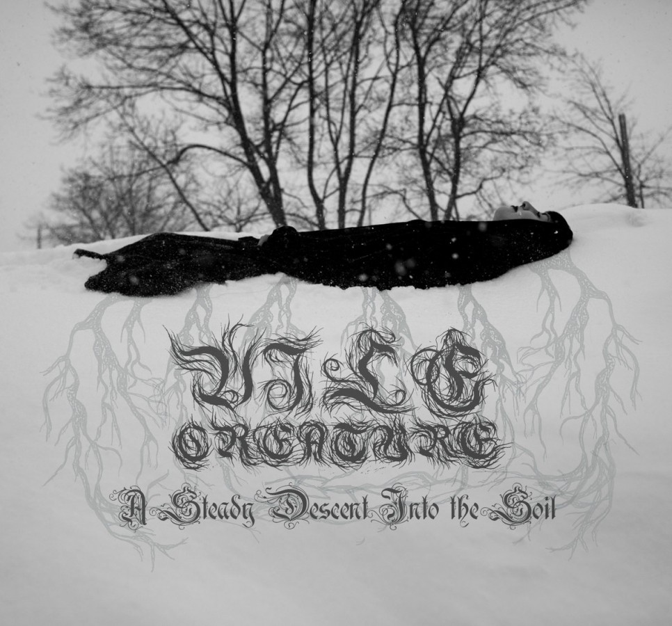 Vile Creature - A Steady Descent Into the Soil
