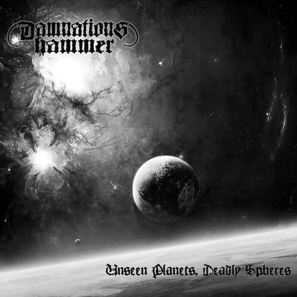 Damnation’s Hammer – Unseen Planets, Deadly Spheres