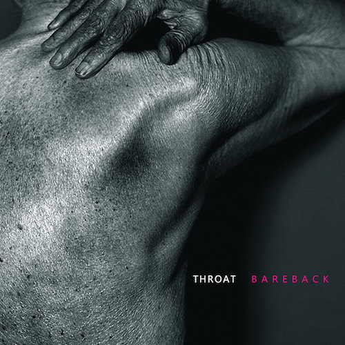 Throat – Bareback