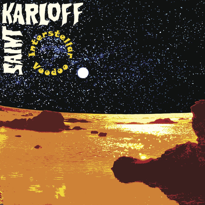 Saint Karloff – Interstellar Voodoo