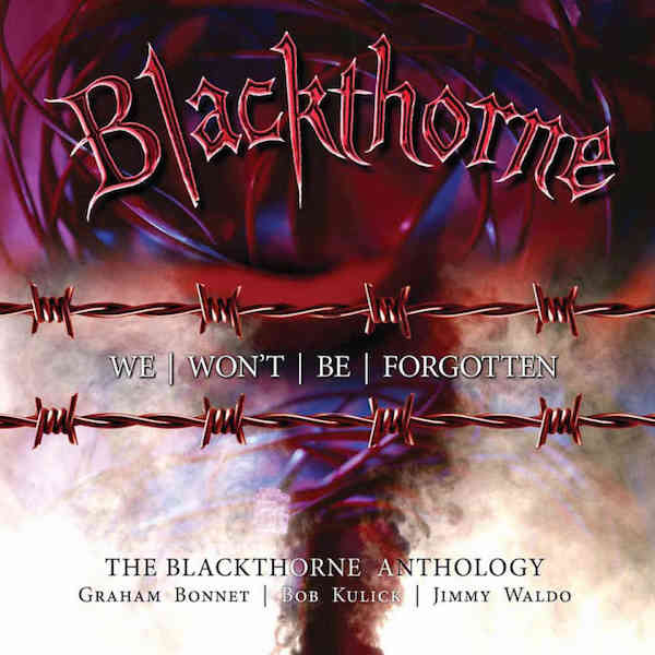 Blackthorne – We Won’t Be Forgotten: The Blackthorne Anthology