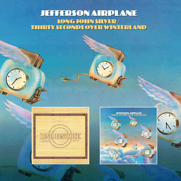 Jefferson Airplane – Long John Silver / Thirty Seconds Over Winterland