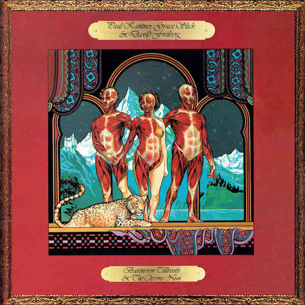 Paul Kantner, Grace Slick & David Freiberg – Baron Von Tollbooth and the Chrome Nun