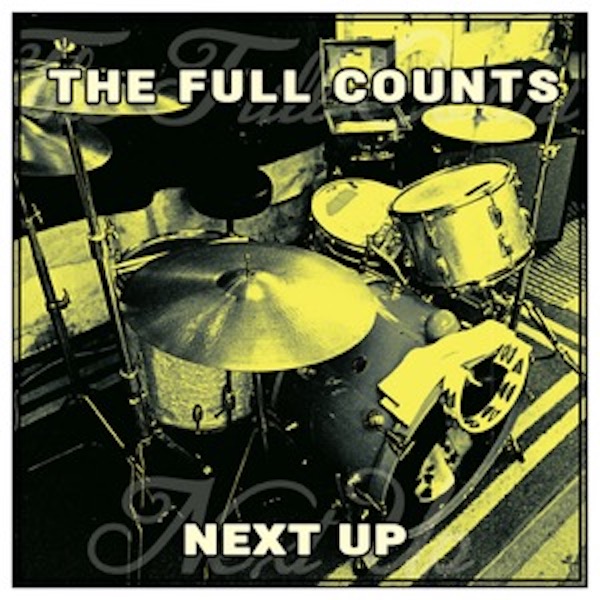 The Full Counts – Next Up
