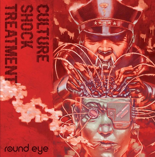 Round Eye – Culture Shock Treatment