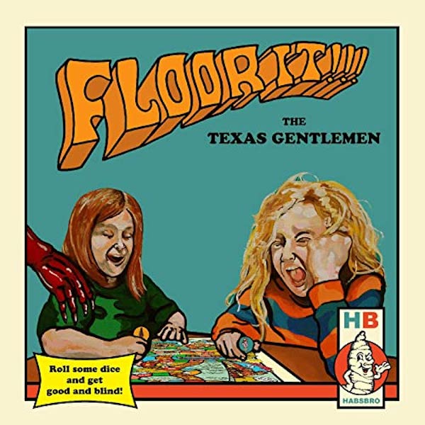 The Texas Gentleman – Floor it!