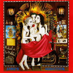 Jane’s Addiction – Ritual De Lo Habitual