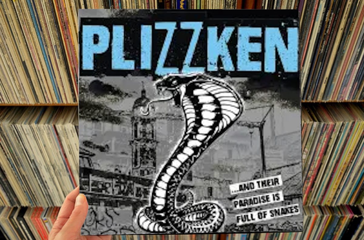Plizzken – …And Their Paradise Is Full Of Snakes LP