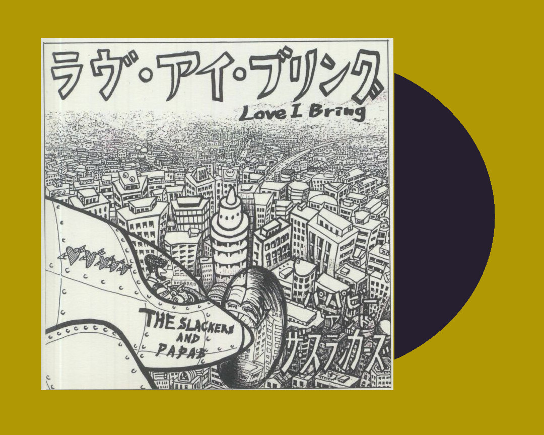 The Slackers/Sic & Mad – “Love I Bring” b/w “My Cat is on Prozac” split 7”