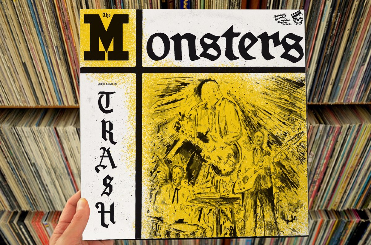 The Monsters – You’re Class, I’m Trash LP