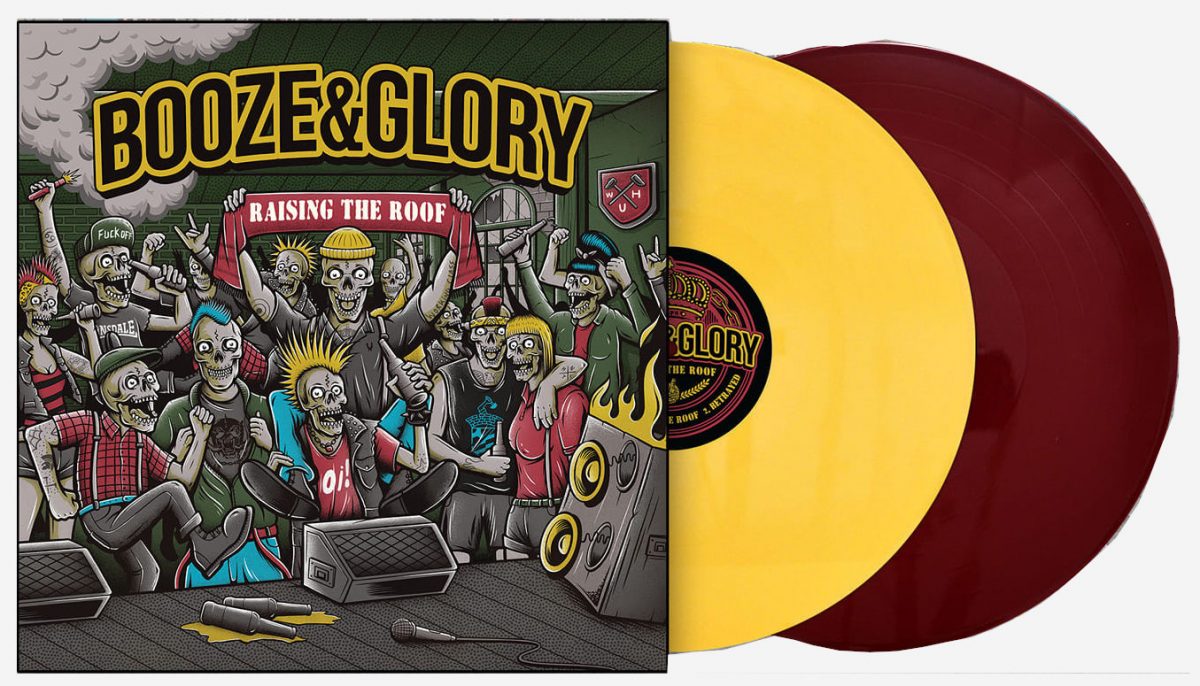 Booze & Glory – Raising The Roof 12” EP
