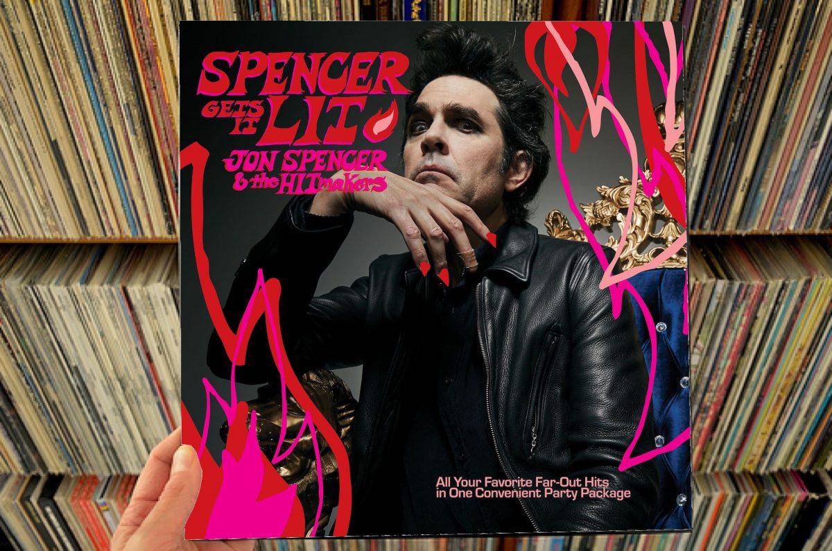 Jon Spencer & The HITmakers – Spencer Gets It Lit LP