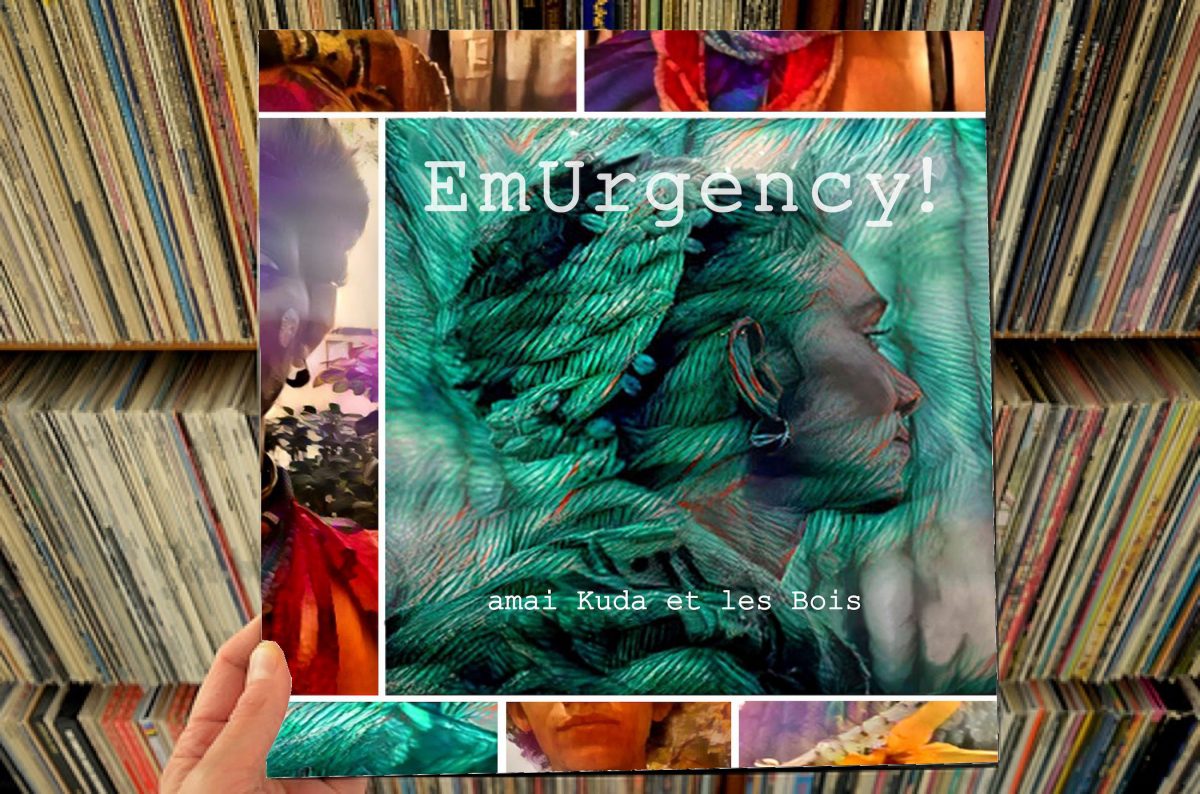 Amai Kuda et Les Bois – EmUrgency! LP