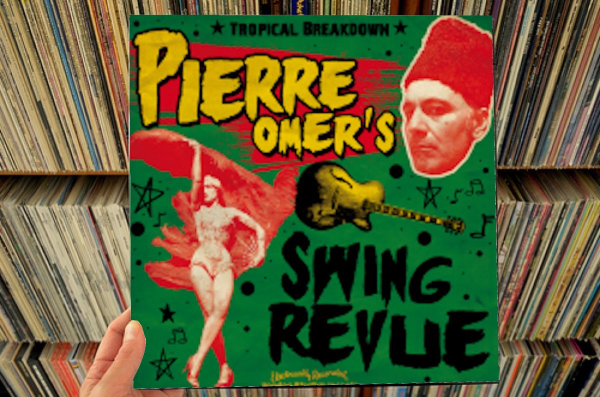 Pierre Omer’s Swing Revue – Tropical Breakdown LP