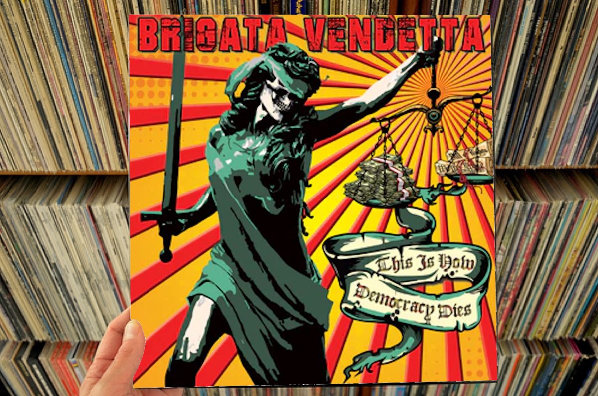 Brigata Vendetta – This Is How Democracy Dies LP